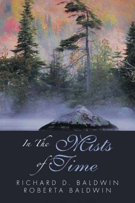 IN THE MISTS OF TIME