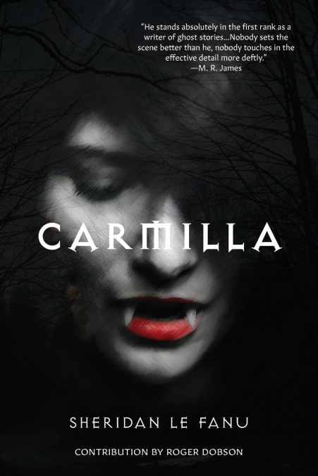 CARMILLA (WARBLER CLASSICS ANNOTATED EDITION)