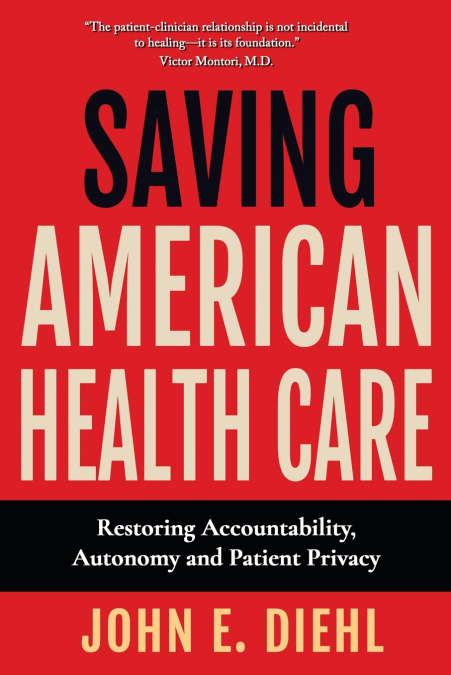 SAVING AMERICAN HEALTH CARE