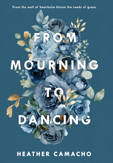 FROM MOURNING TO DANCING