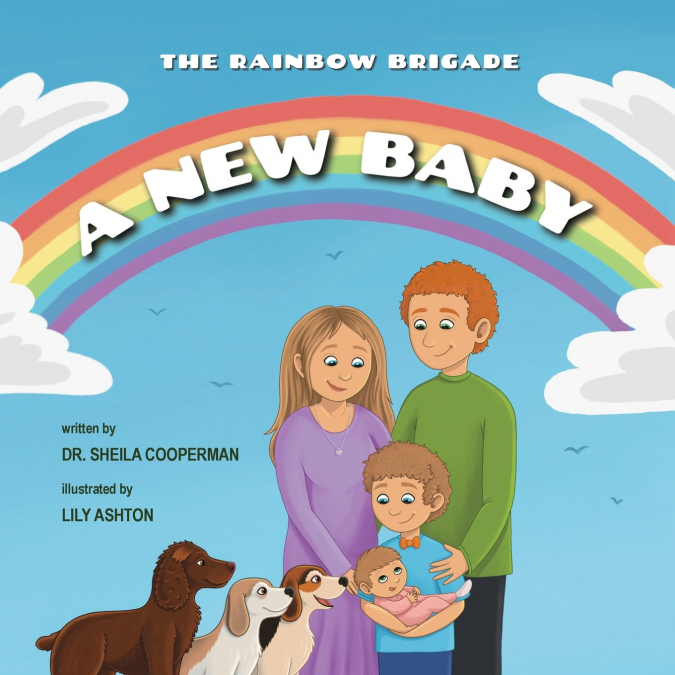 A NEW BABY (THE RAINBOW BRIGADE)