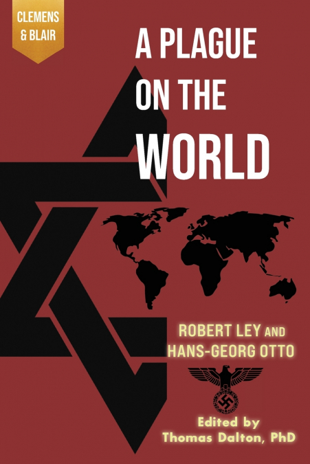 A PLAGUE ON THE WORLD