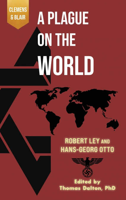 A PLAGUE ON THE WORLD