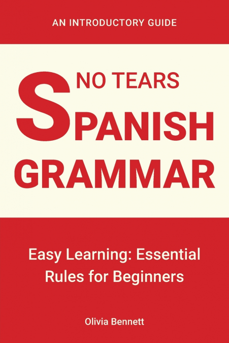 NO TEARS SPANISH GRAMMAR