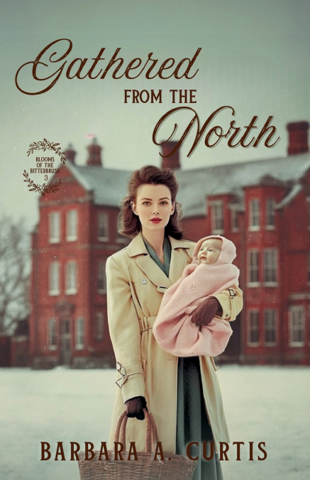 GATHERED FROM THE NORTH