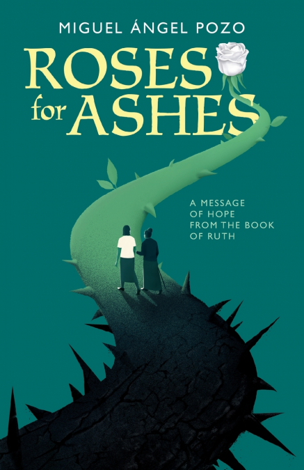 ROSES FOR ASHES