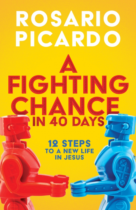 A FIGHTING CHANCE IN 40 DAYS
