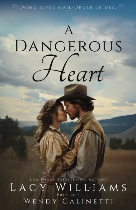 A DANGEROUS HEART