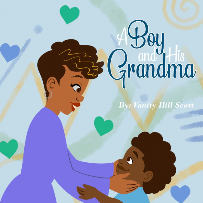 A BOY AND HIS GRANDMA