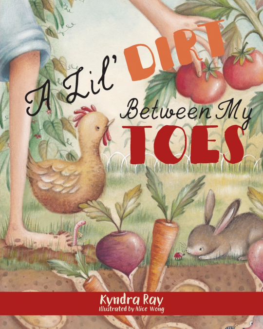 A LIL? DIRT BETWEEN MY TOES