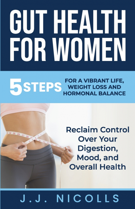 GUT HEALTH FOR WOMEN