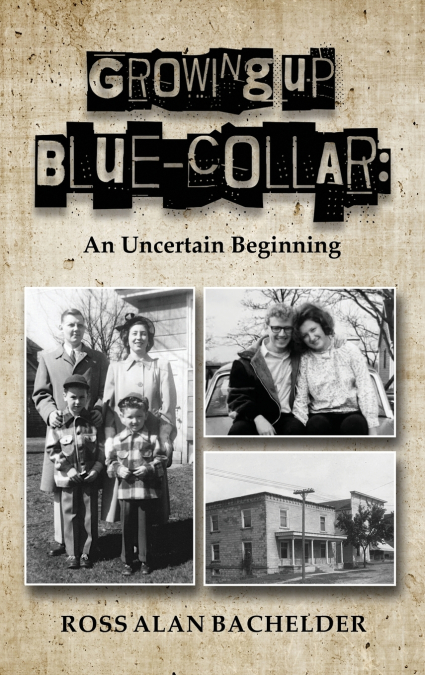 GROWING UP BLUE-COLLAR