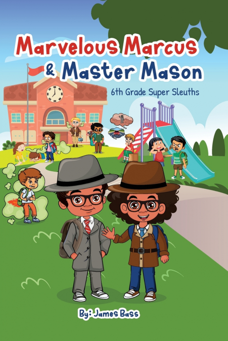 MARVELOUS MARCUS AND MASTER MASON