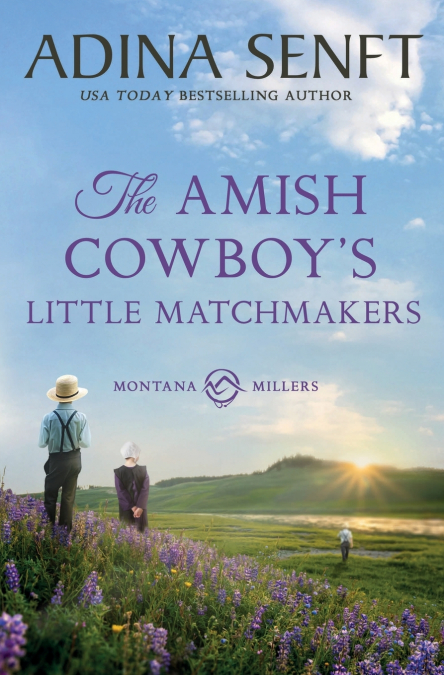 THE AMISH COWBOY?S LITTLE MATCHMAKERS