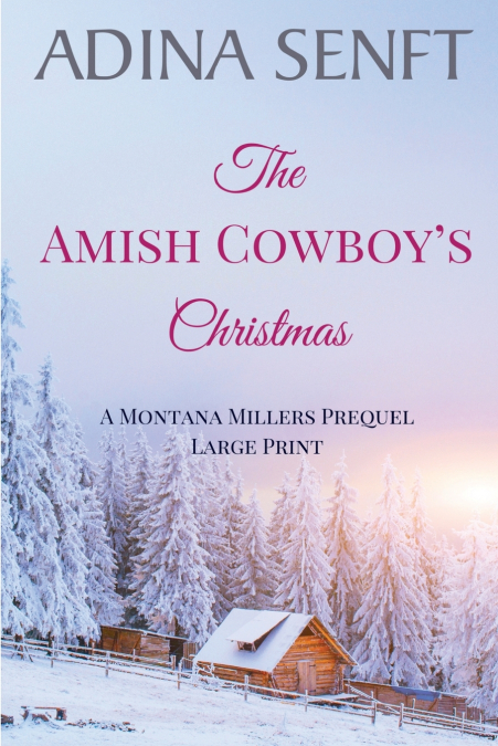 THE AMISH COWBOY?S CHRISTMAS (LARGE PRINT)