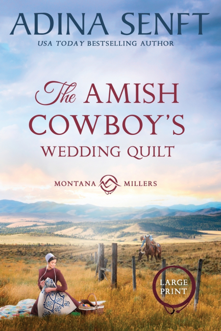 THE AMISH COWBOY?S WEDDING QUILT (LARGE PRINT)