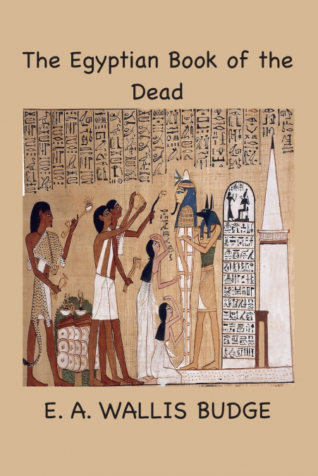 THE EGYPTIAN BOOK OF THE DEAD