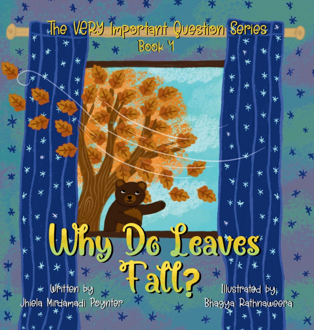 WHY DO LEAVES FALL?