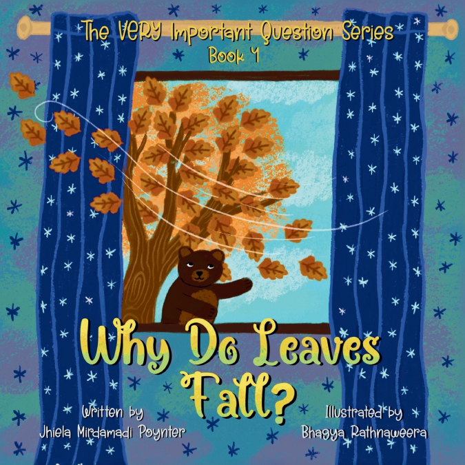WHY DO LEAVES FALL?