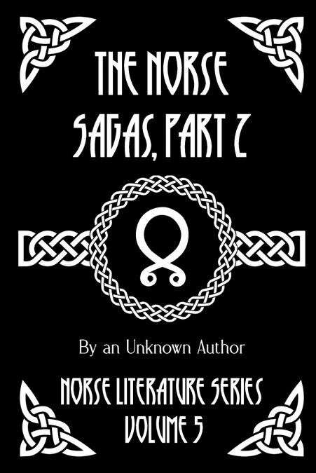 THE NORSE SAGAS, PART 2