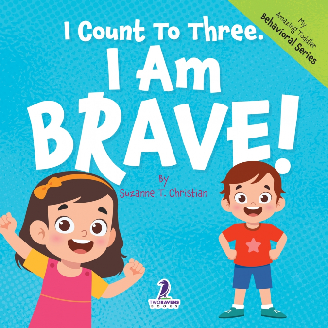 I COUNT TO THREE. I AM BRAVE!