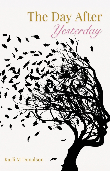 THE DAY AFTER YESTERDAY