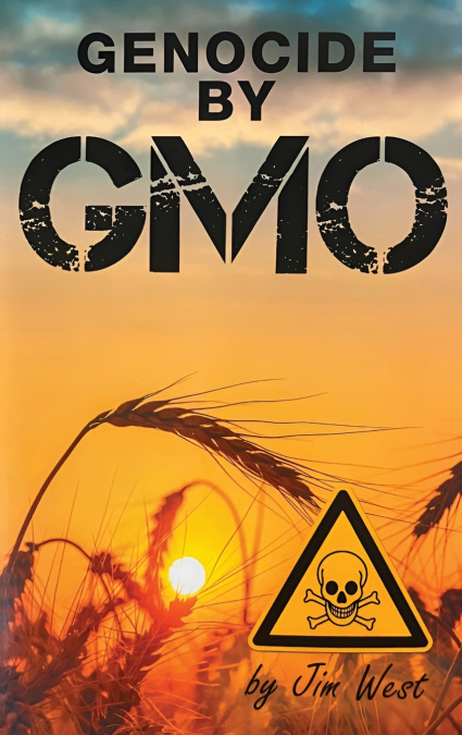 GENOCIDE BY GMO