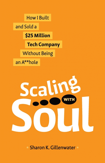 SCALING WITH SOUL