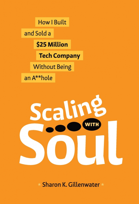 SCALING WITH SOUL