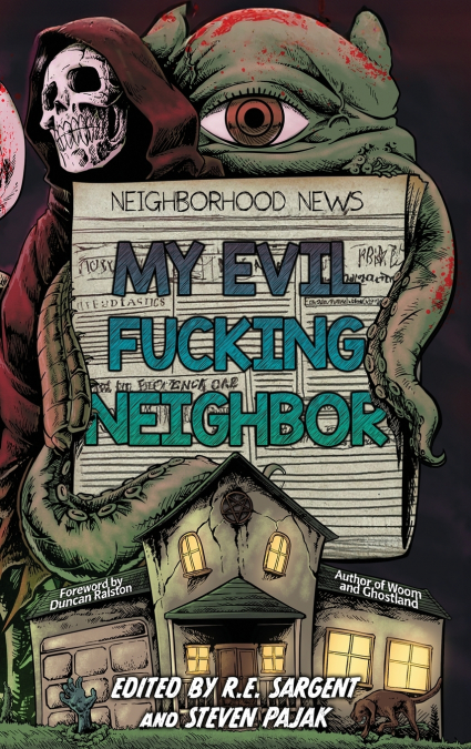 MY EVIL FUCKING NEIGHBOR