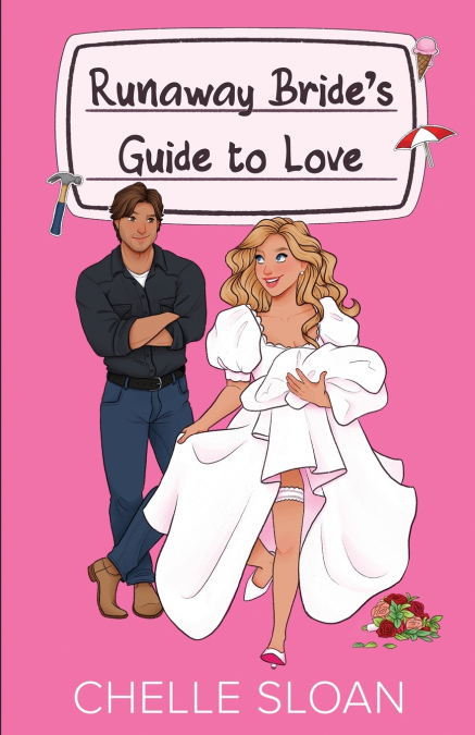 RUNAWAY BRIDE?S GUIDE TO LOVE