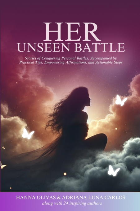 HER UNSEEN BATTLE