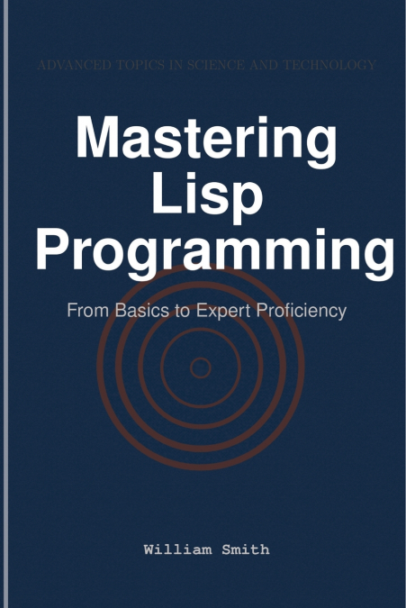 MASTERING LISP PROGRAMMING