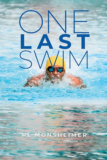 ONE LAST SWIM (LATEST EDITION)