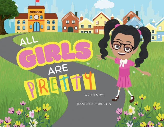 ALL GIRLS ARE PRETTY