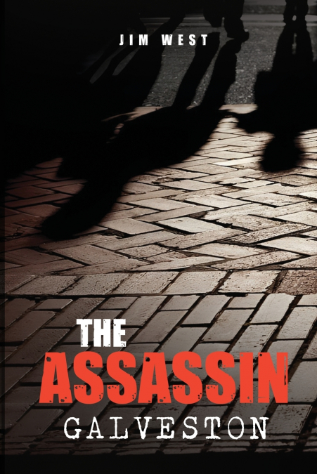 THE ASSASSIN GALVESTON