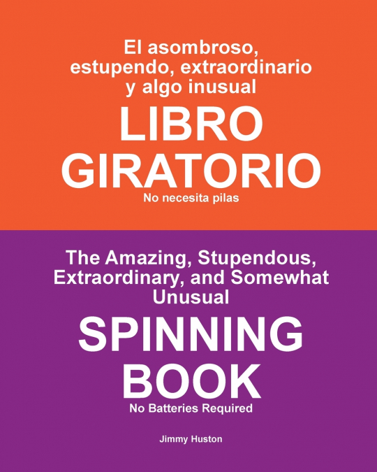 EL ASOMBROSO, ESTUPENDO, EXTRAORDINARIO Y ALGO INUSUAL LIBRO