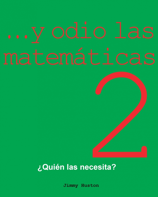 ...Y ODIO LAS MATEMATICAS 2