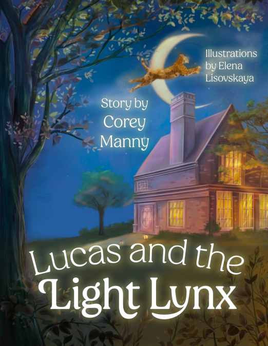 LUCAS AND THE LIGHT LYNX