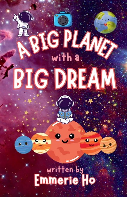 A BIG PLANET WITH A BIG DREAM