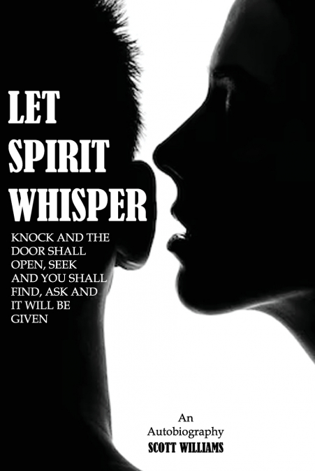 LET SPIRIT WHISPER