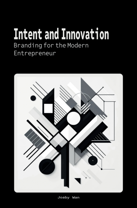 INTENT AND INNOVATION