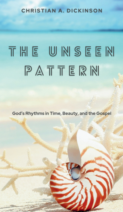 THE UNSEEN PATTERN