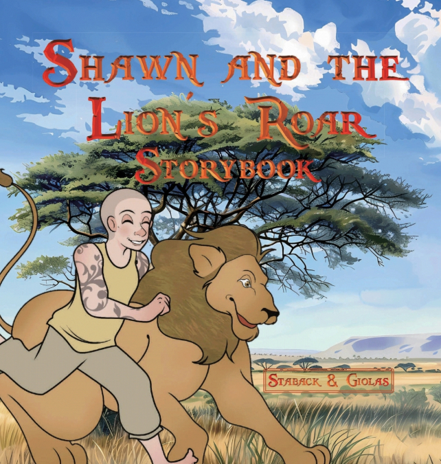 SHAWN AND THE LION?S ROAR STORYBOOK