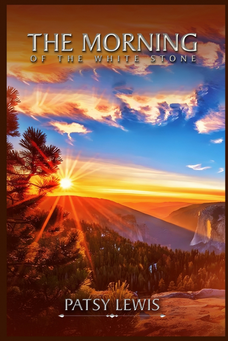 THE MORNING OF THE WHITE STONE