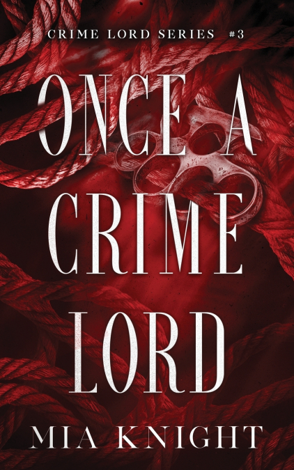 ONCE A CRIME LORD