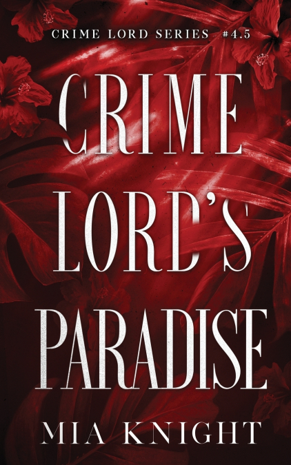 CRIME LORD?S PARADISE