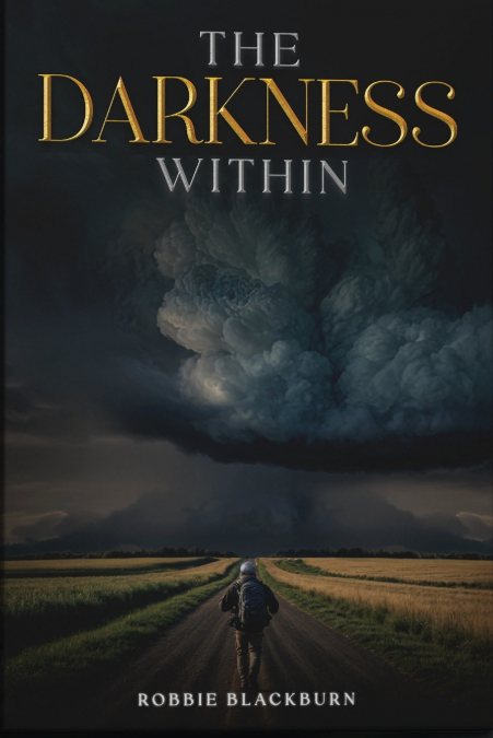 THE DARKNESS WITHIN