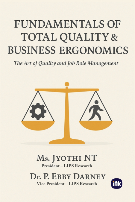 FUNDAMENTALS OF TOTAL QUALITY & BUSINESS ERGONOMICS