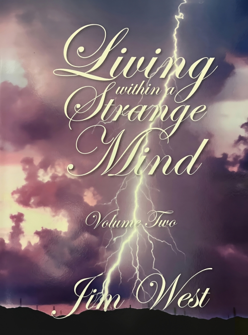LIVING WITHIN A STRANGE MIND